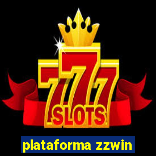 plataforma zzwin